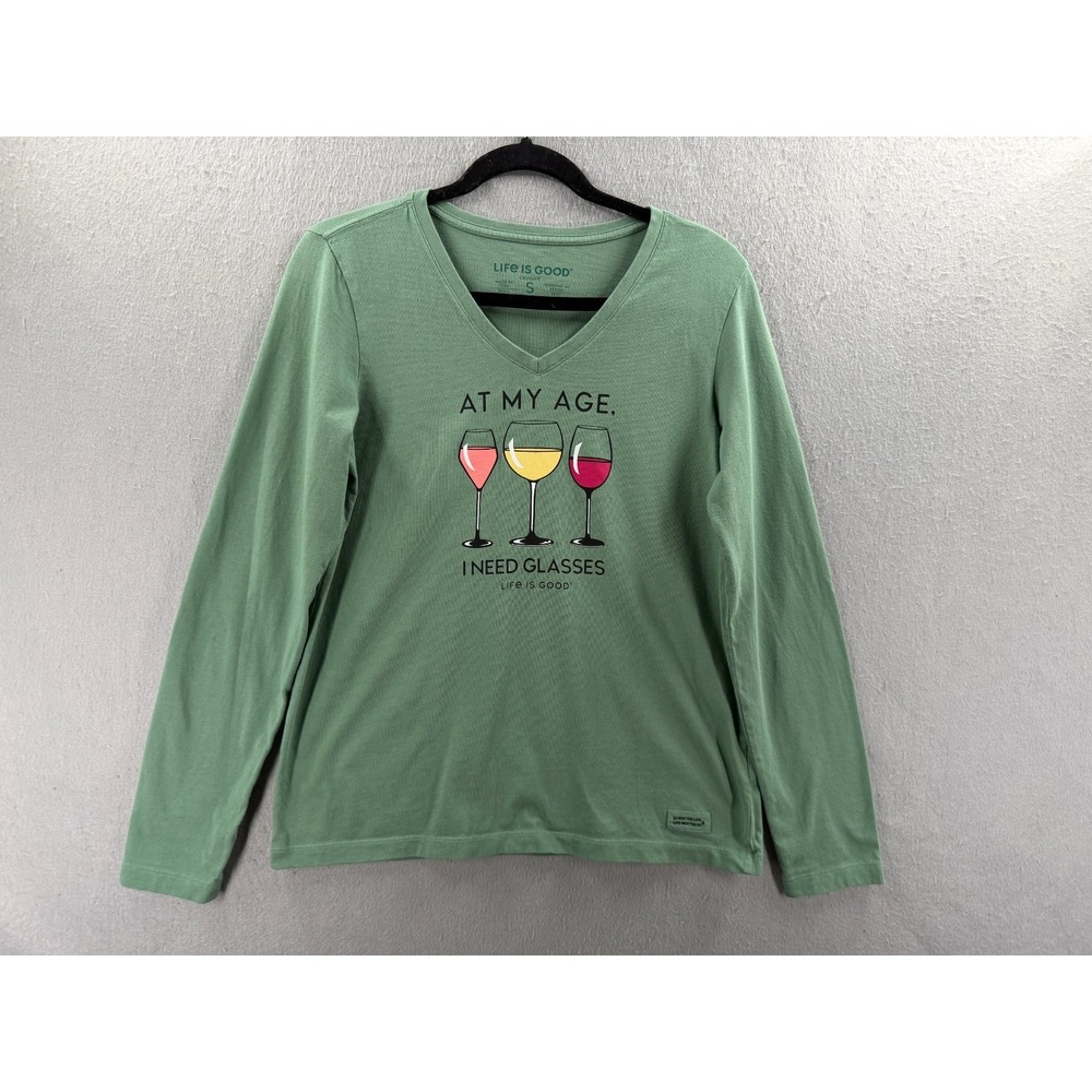 Life Is Good Crusher Tee T-shirt Womens S Green At My Age I Need Glasses Wine